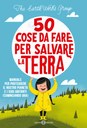 50 cose da fare per salvare la Terra