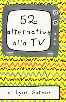 52 alternative alla TV. Carte