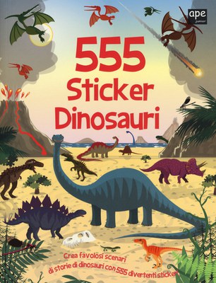 555 sticker dinosauri. Ediz. illustrata