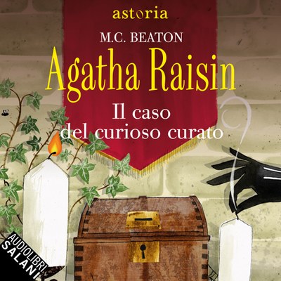Agatha Raisin. Il caso del curioso curato