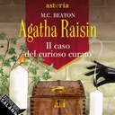 Agatha Raisin. Il caso del curioso curato
