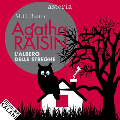 Agatha Raisin. L'albero delle streghe