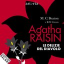 Agatha Raisin. Le delizie del diavolo