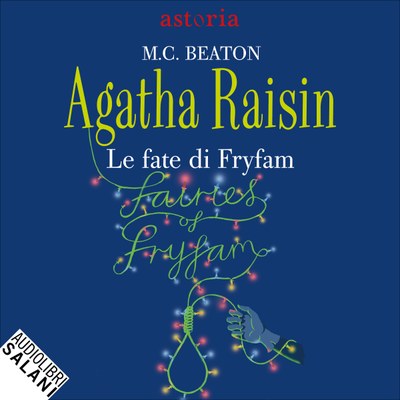 Agatha Raisin. Le fate di Fryfam