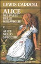 Alice nel paese delle meraviglie-Alice nello specchio