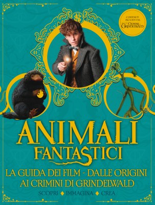 Animali Fantastici - I crimini di Grindelwald. La guida dei film