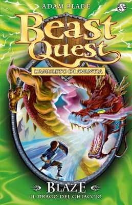 Beast Quest 23. Blaze. Il Drago del Ghiaccio