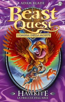 Beast Quest 26. Hawkite Il Re del Cielo