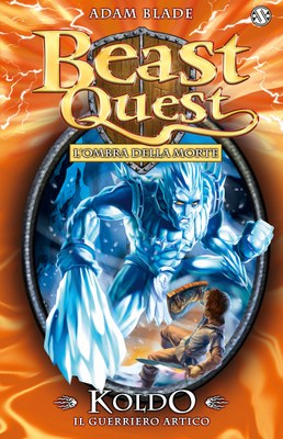 Beast Quest 28. Koldo Il Guerriero Artico