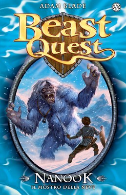 Beast Quest. Nanook. Il mostro della neve