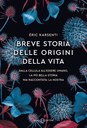 Breve storia delle origini della vita