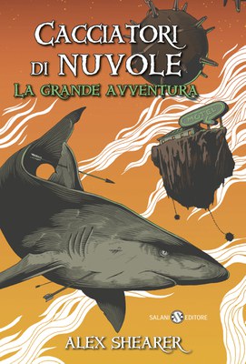 Cacciatori di Nuvole. La grande avventura