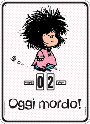 Calendario perpetuo. Mafalda - Oggi mordo pink