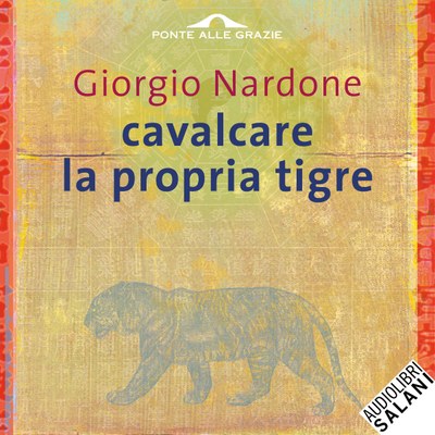 Cavalcare la propria tigre — Salani