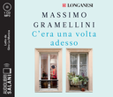 C'era una volta adesso Audiolibro CD