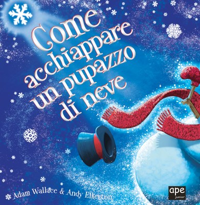 Come acchiappare un pupazzo di neve