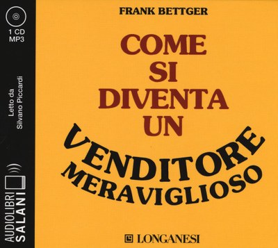 Come si diventa un venditore meraviglioso