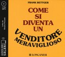 Come si diventa un venditore meraviglioso Audiolibro CD MP3