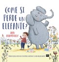 Come si perde un elefante?