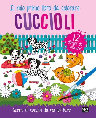 Cuccioli - Il mio primo libro da colorare