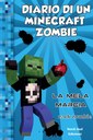 Diario di un Minecraft zombie 10 - La mela marcia