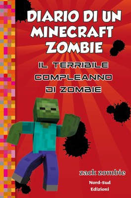 Diario di un Minecraft Zombie 9 Il terribile compleanno di zombie