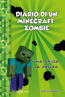 Diario di un Minecraft Zombie. Vol. 1: Una sfida da paura