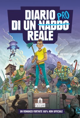 Diario di un nabbo reale. Un romanzo Fortnite 100% non ufficiale