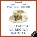 Elisabetta. La regina infinita