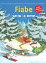 Evviva la neve! Ediz. illustrata