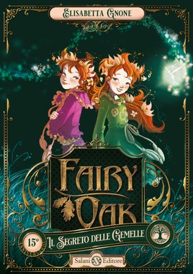 Fairy Oak 1. Il segreto delle gemelle