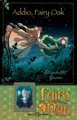 Fairy Oak - Addio, Fairy Oak (vol. 7)