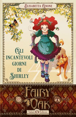 Fairy Oak - Gli incantevoli giorni di Shirley (vol.5)