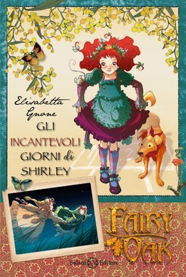Fairy Oak - Gli incantevoli giorni di Shirley (vol.5)