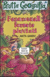 Fenomenali foreste pluviali