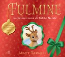 Fulmine. La prima renna di Babbo Natale - Edizione Tie-in