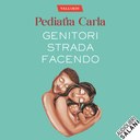 Genitori strada facendo. L’arte di crescere i figli senza un manuale d’istruzioni