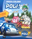 Gioca con gli sticker. Robocar Poli. Con adesivi