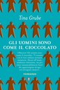 Gli uomini sono come il cioccolato