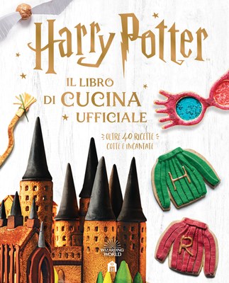 Harry Potter. Il libro di cucina ufficiale — Salani