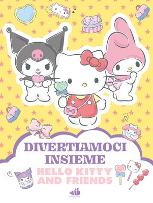 Hello Kitty & Friends. Divertiamoci insieme.