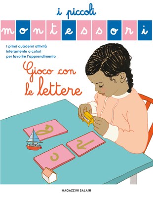 I piccoli Montessori - Gioco con le lettere