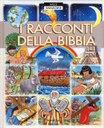 I raccconti della Bibbia. Mille immagini