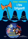 I tre briganti. Ediz. illustrata. Con DVD