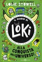 Il diario di Loki. Alla conquista dell'universo!