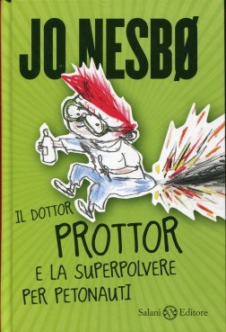 Il dottor Prottor e la superpolvere per petonauti