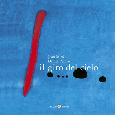 IL GIRO DEL CIELO : MIRÒ