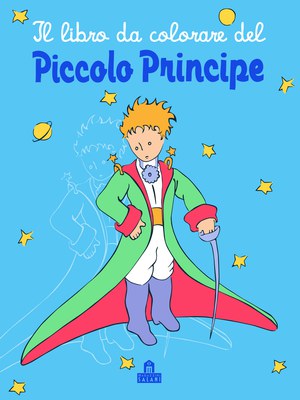 IL LIBRO DA COLORARE DEL PICCOLO PRINCIPE