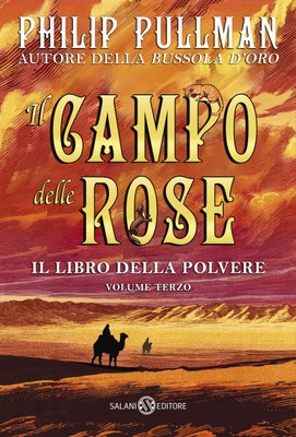 Il libro della Polvere. Il campo delle rose