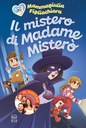 Il mistero di Madame Misterò